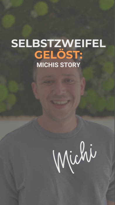 Michi über seine Selbstzweifel
